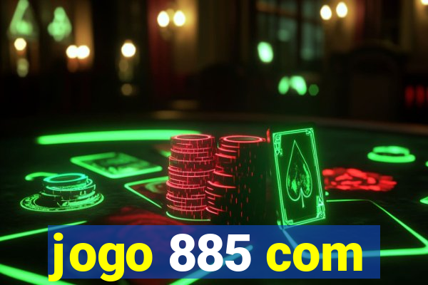 jogo 885 com